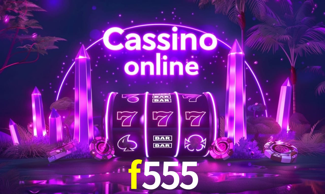 Recursos de Bônus f555
